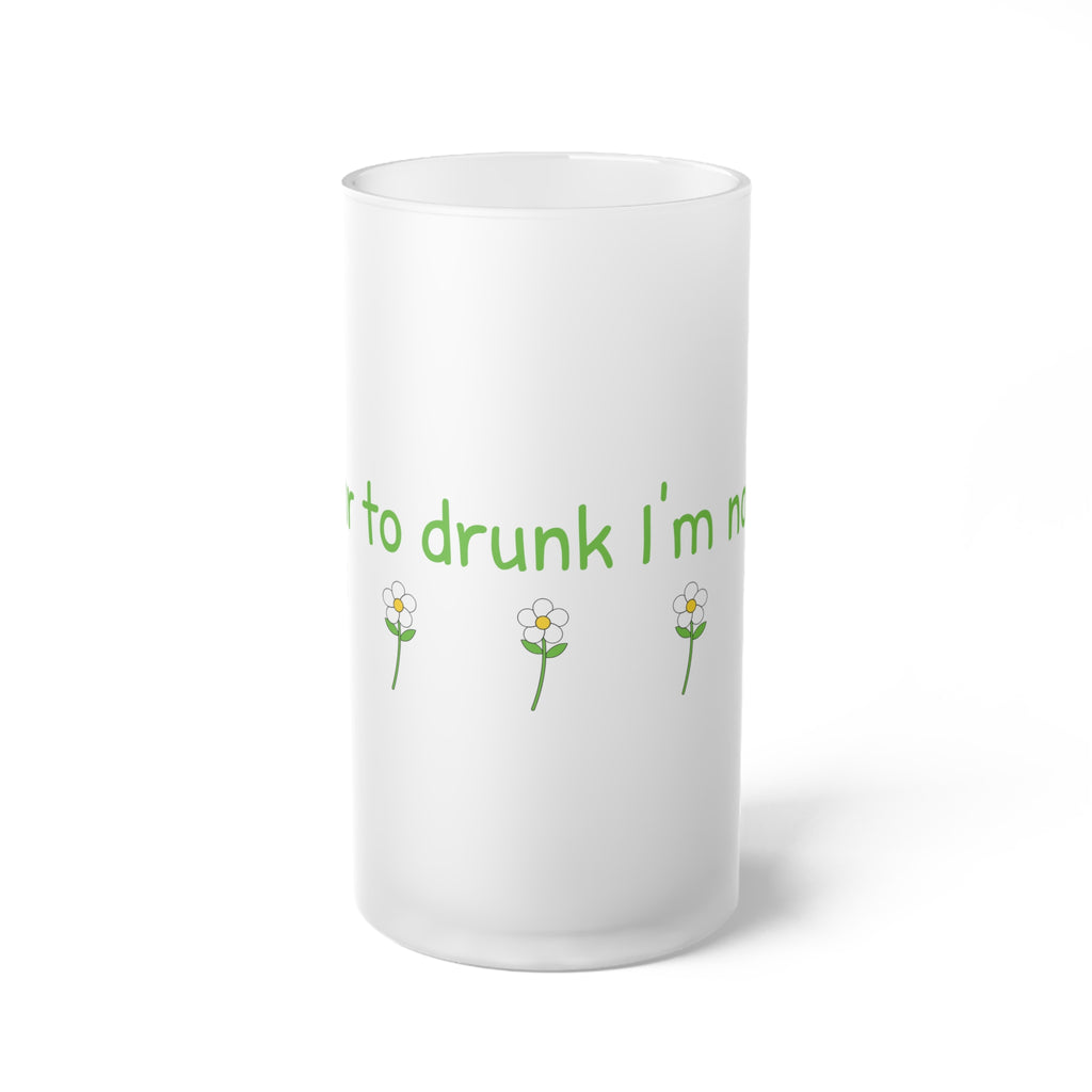 Frosted Beer Mug — Funny Green Text "I swear to drunk..." Pint Glass Gift